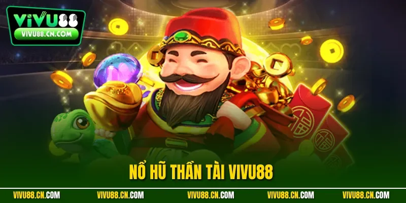 Nổ hũ thần tài